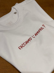 T-shirt "Facciamo l'amore?"